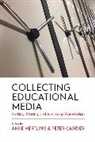 Anke Carrier Hertling, Peter Carrier, Carrier Peter, Anke Hertling - Collecting Educational Media