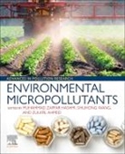 Zulkfil Ahmed, Zulkfil (School of Resource and Civil Engineering Ahmed, Muhammad Zaffar Hashmi, Muhammad Zaffar (Assistant Professor Hashmi, Shuhong Wang, Shuhong (School of Resource and Civil Engineering Wang... - Environmental Micropollutants