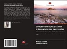 Pramod Patil, Rahul Pawar - CONCEPTION D'UNE STATION D'ÉPURATION DES EAUX USÉES