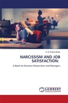 S. M. Shariq Abbas - NARCISSISM AND JOB SATISFACTION: