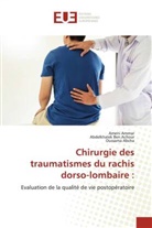 Oussama Abcha, Ameni Ammar, Abdelkhalek Ben Achour - Chirurgie des traumatismes du rachis dorso-lombaire :