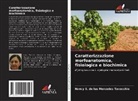 Nancy E. de las Mercedes Tavecchio - Caratterizzazione morfoanatomica, fisiologica e biochimica
