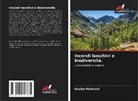Naziha Melouani - Incendi boschivi e biodiversità.