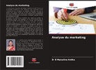 B Merceline Anitha, Dr B Merceline Anitha - Analyse du marketing