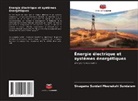 Sivagama Sundari Meenakshi Sundaram - Énergie électrique et systèmes énergétiques