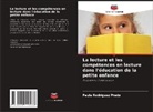 Paula Rodríguez Prado - La lecture et les compétences en lecture dans l'éducation de la petite enfance