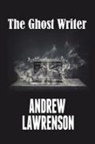 Andrew Lawrenson - The Ghost Writer
