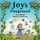 Lizzy Shortall, Roberto Cruz - Joy's Playground