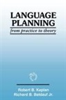 Richard B Baldauf Jr, Richard B. Baldauf Jr, KAPLAN, Robert B Kaplan, Robert B. Kaplan - Language Planning