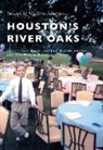 Charles Dain Becker - Houston's River Oaks