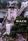 Eric Ames - Waco