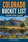 Don Harris - Colorado Bucket List Adventure Guide