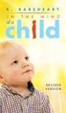 K Rareheart, K. Rareheart - In the Mind of a Child