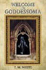 Terry White - Welcome to Goddessoma