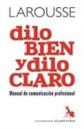 Martín Antonio, Sanz Víctor J. - Dilo Bien Y Dilo Claro