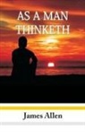 James Allen - As A Man Thinketh