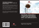 Angel Grover Vega Pilco - FACTEURS ASSOCIÉS À L'IDÉATION SUICIDAIRE CHEZ LES ADOLESCENTS