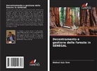 Abdoul Aziz Sow - Decentramento e gestione delle foreste in SENEGAL