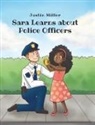 Justin Miller - Sara Learns about Police Officers