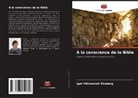 Igor Viktorovich Kirsberg - À la conscience de la Bible
