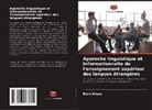 Boris Kruze - Approche linguistique et informationnelle de l'enseignement supérieur des langues étrangères