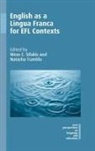 Nicos C Sifakis, Nicos C. Sifakis, Natasha Tsantila - English as a Lingua Franca for Efl Contexts