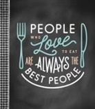 New Seasons, Publications International Ltd - Small Recipe Binder - People Who Love to Eat Are Always the Best People