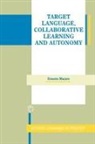 Ernesto Macaro - Target Language, Collaborative Learning and Autonomy