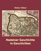 Heiko Völker - Hadelner Geschichte in Geschichten