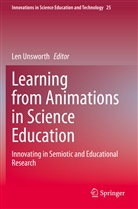 Le Unsworth, Len Unsworth - Learning from Animations in Science Education