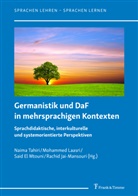 Said El Mtouni, Said El Mtouni u a, Rachid Jai-Mansouri, Mohamme Laasri, Mohammed Laasri, Naima Tahiri - Germanistik und DaF in mehrsprachigen Kontexten