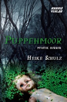 Heike Schulz - Puppenmoor