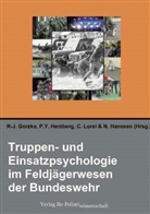 R-J. Gorzka, N. Hanssen, P. Y. Herzberg, P.Y. Herzberg, Clemens Lorei, Clemens Lorei u a... - Truppen- und Einsatzpsychologie im Feldjägerwesen der Bundeswehr