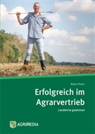 Walter Peters - Erfolgreich im Agrarvertrieb