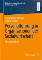 Carolin Martin, Ul Sann, Uli Sann, Unger, Fran Unger, Frank Unger - Personalführung in Organisationen der Sozialwirtschaft
