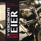 Wischmeyer Dietmar - Dietmar Wischmeyer - Verchromte Eier - Final Edition (Hörbuch)