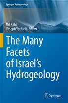 Ur Kafri, Uri Kafri, Yechieli, Yechieli, Yoseph Yechieli - The Many Facets of Israel's Hydrogeology
