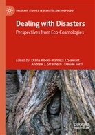 Pamel J Stewart, Pamela J Stewart, Andrew J Strathern et al, Diana Riboli, Pamela J. Stewart, Andrew J. Strathern... - Dealing with Disasters