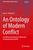 Dean S Hartley III, Dean S. Hartley III - An Ontology of Modern Conflict