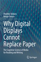 Kengo Omura, Hirohit Shibata, Hirohito Shibata - Why Digital Displays Cannot Replace Paper