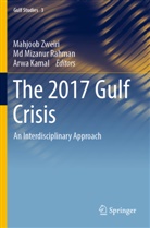 Arwa Kamal, M Mizanur Rahman, Md Mizanur Rahman, Md Mizanur Rahman, Mahjoob Zweiri - The 2017 Gulf Crisis