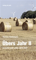 Thomas Bachmann - Übers Jahr II