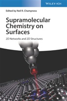 Neil R. Champness, Neil R. Champness, Nei R Champness, Neil R Champness - Supramolecular Chemistry on Surfaces
