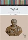 Marcus Tullius Cicero - Yaslilik