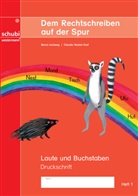 Bernd Jockweg, Claudia Vaubel-Graf - Dem Rechtschreiben auf der Spur - Laute und Buchstaben - Heft 1, Ausgabe in Druckschrift
