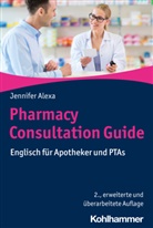 Jennifer Alexa - Pharmacy Consultation Guide