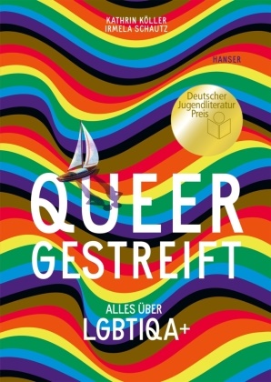 Michaela Binder, Kathri Köller, Kathrin Köller, Irmela Schautz - Queergestreift - Alles über LGBTIQA+