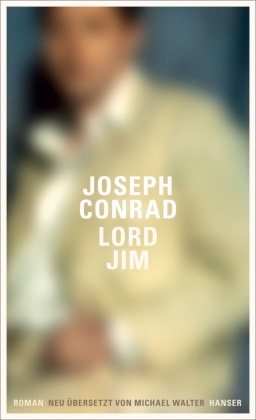Joseph Conrad, Danie Göske, Daniel Göske - Lord Jim - Roman