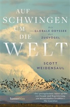 Scott Weidensaul - Auf Schwingen um die Welt