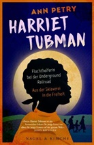 Ann Petry - Harriet Tubman
